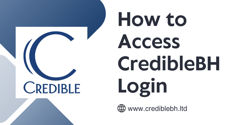 How to Access CredibleBH Login