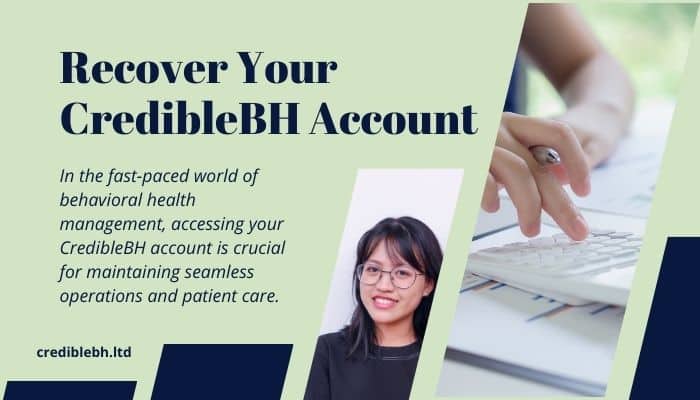 Recover Your CredibleBH Account